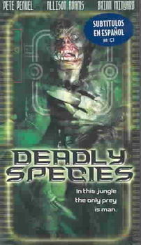 DEADLY SPECIESdeadly 