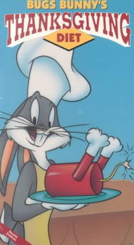 BUGS BUNNY'S THANKSGIVING DIETbugs 