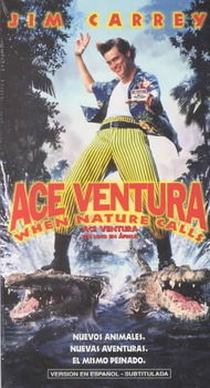 ACE VENTURA:WHEN NATURE CALLSace 