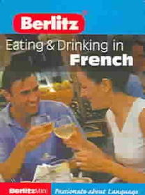 Berlitz Mini Guide Eating & Drinking in Frenchberlitz 