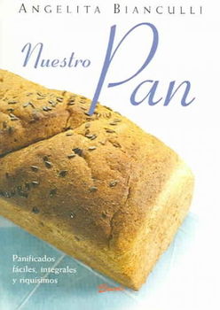 Nuestro pan / Our Breadnuestro 