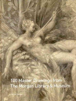 100 Master Drawings from the Morgan Library & Museummaster 