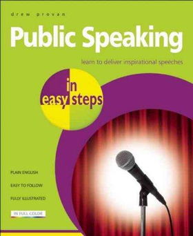 Public Speaking in Easy Stepspublic 