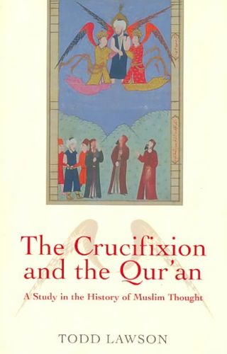 The Crucifixion and the Qur'ancrucifixion 