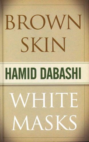 Brown Skin, White Masksbrown 