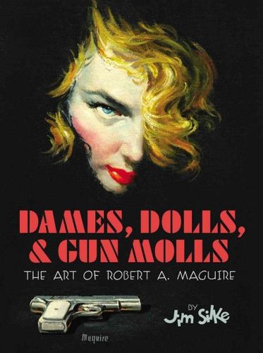 Dames, Dolls, & Gun Mollsdames 