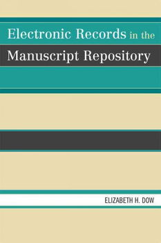 Electronic Records in the Manuscript Repositoryelectronic 