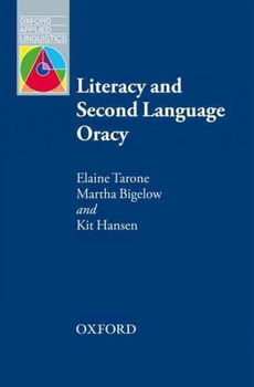 Literacy and Second Language Oracyliteracy 