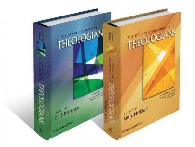 The Blackwell Companion to the Theologiansblackwell 