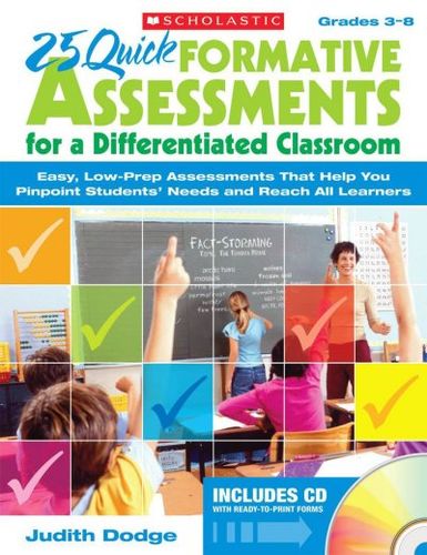 25 Quick Formative Assessments for a Differentiated Classroomquick 