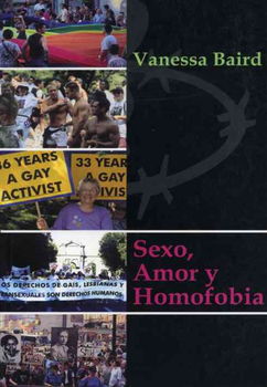 Sexo, Amor Y Homofobia/ Sex, Love and Homophobiasexo 