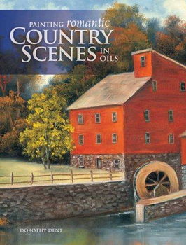 Painting Romantic Country Scenes in Oilspainting 