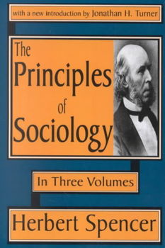 The Principles of Sociology/3 Volumes Bound in 4 Booksprinciples 