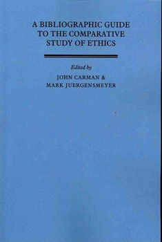 A Bibliographic Guide to the Comparative Study of Ethicsbibliographic 