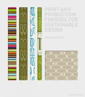 Print and Production Finishes for Sustainable Designprint 