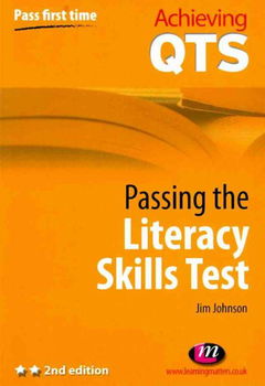 Passing the Literacy Skills Testpassing 