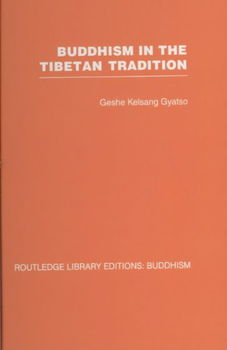 Buddhism in the Tibetan Traditionbuddhism 