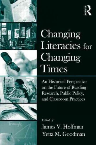 Changing Literacies for Changing Timeschanging 