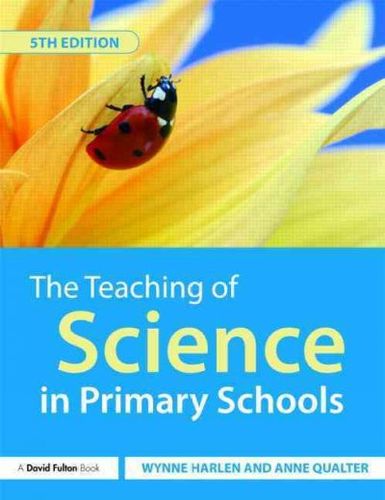 The Teaching of Science in Primary Schoolsteaching 