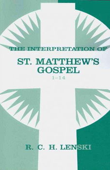 The Interpretation of St Matthew's Gospel 1-14interpretation 