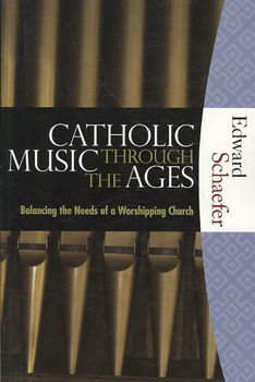 Catholic Music Through the Agescatholic 