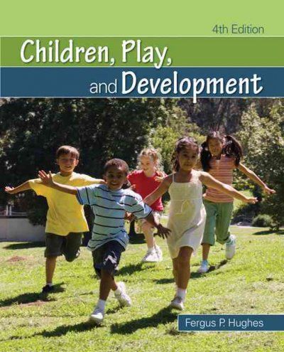 Children, Play, and Developmentchildren 