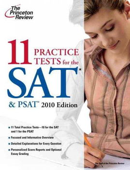 11 Practice Tests for the SAT & PSAT, 2010practice 