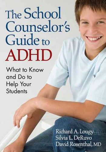 The School Counselors Guide to ADHDschool 