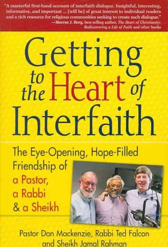 Getting to the Heart of Interfaithgetting 