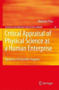 Critical Appraisal of Physical Science As a Human Enterprisecritical 