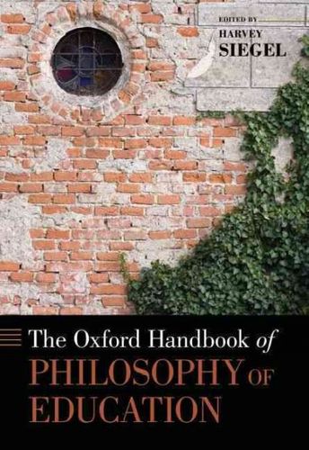 The Oxford Handbook of Philosophy of Educationoxford 