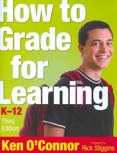 How to Grade for Learning, K-12grade 