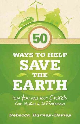 50 Ways to Help Save the Earthways 