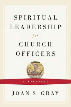 Spiritual Leadership for Church Officersspiritual 