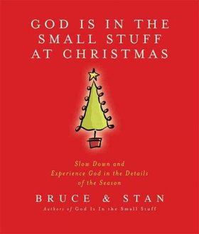 God Is in the Small Stuff at Christmasgod 