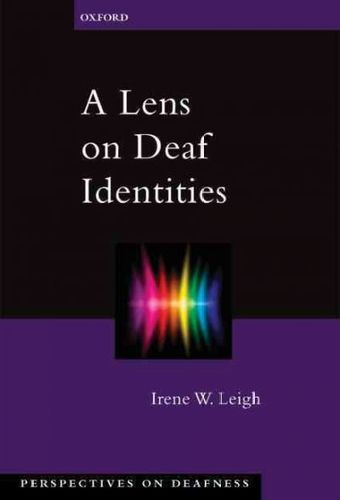 A Lens on Deaf Identitieslens 