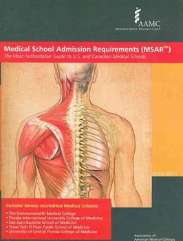 Medical School Admission Requirements (MSAR) 2010-2011medical 