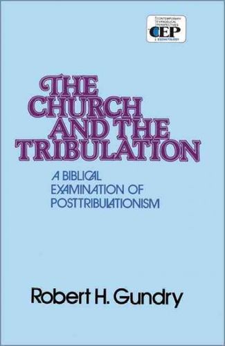 The Church and the Tribulationchurch 