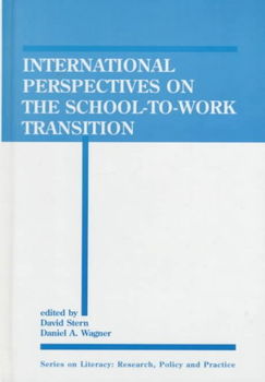 International Perspectives on the School-To-Work Transitioninternational 