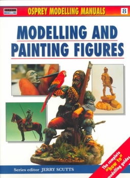 Modelling and Painting Figuresmodelling 