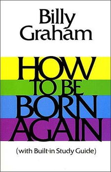 How to Be Born Againborn 