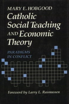 Catholic Social Teaching and Economic Theorycatholic 