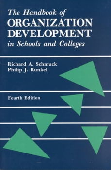 The Handbook of Organization Development in Schools and Collegeshandbook 