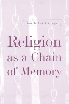 Religion As a Chain of Memoryreligion 