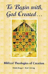 To Begin With, God Createdbegin 