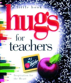 A Little Book of Hugs for Teacherslittle 