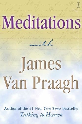 Meditations With James Van Praaghmeditations 