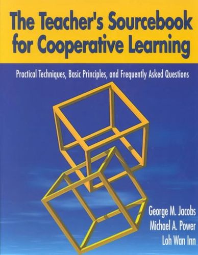 The Teacher's Sourcebook for Cooperative Learningteacher 