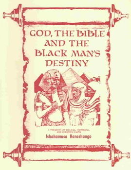 God, the Bible and the Black Man's Destinygod 