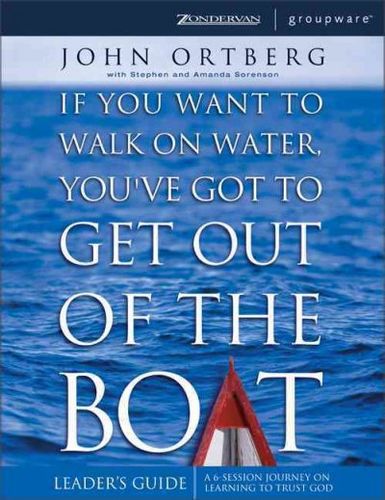 If You Want to Walk on Water, You've Got to Get Out of the Boatwalk 